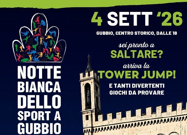 11ª NOTTE BIANCA DELLO SPORT A GUBBIO