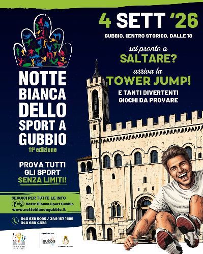 11ª NOTTE BIANCA DELLO SPORT A GUBBIO