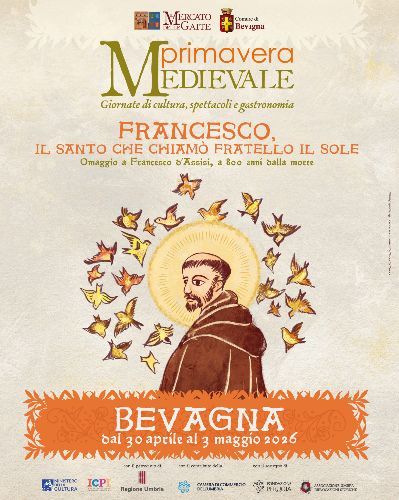 Primavera Medievale 2026 - Francesco, il Santo che chiamò fratello il Sole  